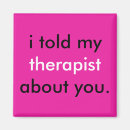 Recherche de psychiatre magnets Humour