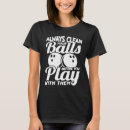Recherche de boule de bowling tshirts Votre