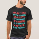 Recherche de autistic tshirts Autism