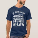 Recherche de beau frère tshirts Famille