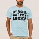 Recherche de mensch tshirts Frère