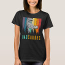 Recherche de t rex tshirts Père