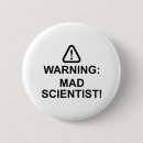 Recherche de scientifique fou badges Drôle