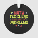 Recherche de humour mathématique ornements Professeur de mathématiques