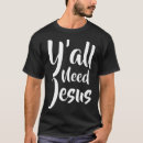 Recherche de yall tshirts Jésus