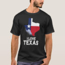Recherche de i love texas tshirts Texan