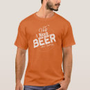 Recherche de funny beer tshirts Drôle