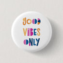 Recherche de good vibes badges Citation inspirante