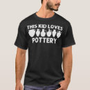 Recherche de funny pottery tshirts Argile
