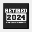 Recherche de humour de retraite magnets Retraité
