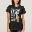 Recherche de blé tshirts Smoothie