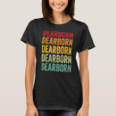 Recherche de dearborn tshirts Mort