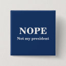 Recherche de non mon président badges Pas