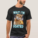 Recherche de chat génial tshirts Mème