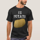 Recherche de pomme de terre tshirts Vu