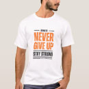 Recherche de never give up tshirts Pour tous