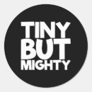 Recherche de puissant autocollants Petit mais puissant