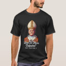 Recherche de citation catholique tshirts Saint