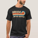 Recherche de brice tshirts Nom