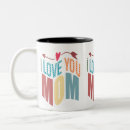 Recherche de i love you tasses Mère