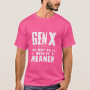 Recherche de gen x tshirts Sarcastique