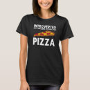 Recherche de pizza femme tshirts Femmes