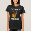 Recherche de butterball tshirts Est arrivé