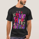 Recherche de kevin tshirts Vous