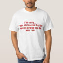 Recherche de distrait tshirts Humour