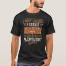 Recherche de paléontologie tshirts Fossiles