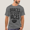 Recherche de braces tshirts Dentisterie
