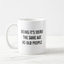 Recherche de humour vieillissant tasses Drôle