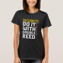 Recherche de double roseau tshirts Bassooniste