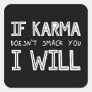 Recherche de karma autocollants Sarcastique