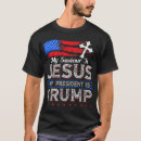 Recherche de jésus sauveur tshirts Président