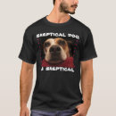 Recherche de sceptique tshirts Drôle
