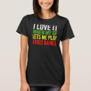 Recherche de video games tshirts Jouer