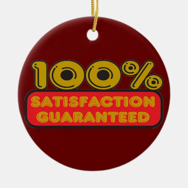 100% Satisfaction Ornement garanti (Devant)