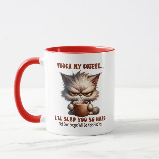 11oz Accent Mug "Touch My Coffee" Chat Mug (Gauche)