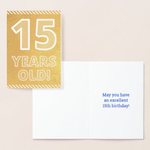 15ème anniversaire : Grave "15 ans !" Carte Gold F