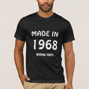 1968: T-shirt "Fabriqué en 1968, Pièces originales