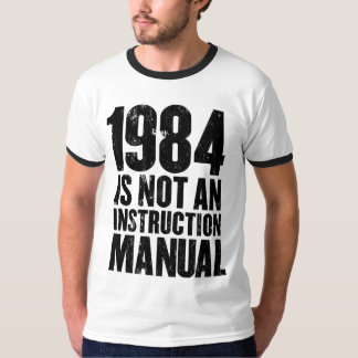 1984 n'est pas un T-shirt de manuel d'instruction