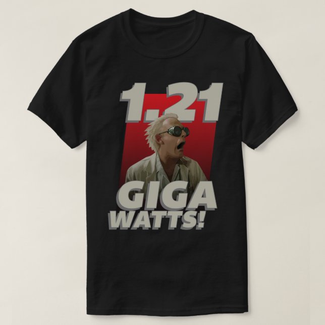 1,21 Gigawatts ! T-shirt classique (Design devant)