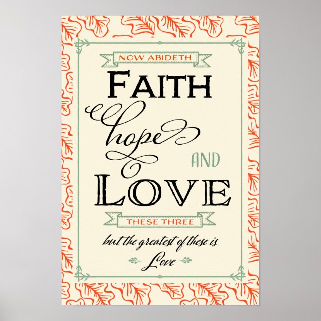 1 Corinthians 13 Faith Hope Love Poster (Devant)