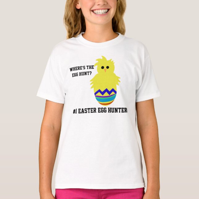 #1 T-shirt Chick Chick Chasseur d'oeufs de Pâques (Devant)