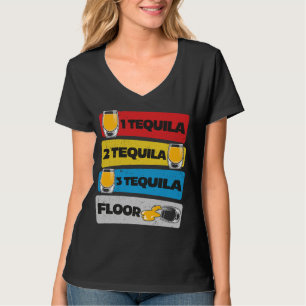 1 T-shirt Tequila 2 Tequila 3 Tequila Floor