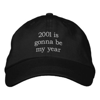 2001 sera mon casquette d'année