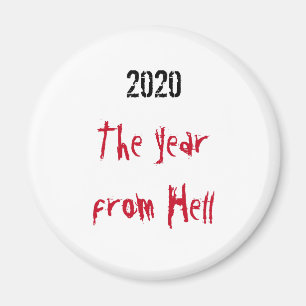 2020 Année De Hell Magnet