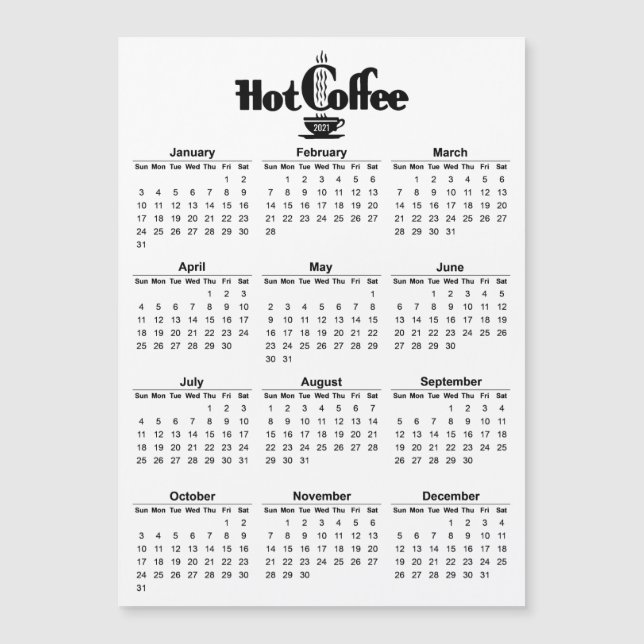 2021 Calendrier Retro Hot Coffee Signage magnétiqu (Devant)