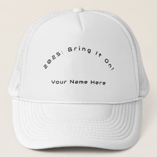 2025 : Apportez-Le Sur Votre Nom Ici Casquette Bla